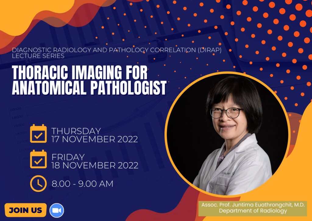 ประชาสัมพันธ์ การบรรยายพิเศษหัวข้อ Thoracic Imaging for Anatomical Pathologist แก่แพทย์ประจำบ้านหลักสูตรพยาธิวิทยากายวิภาค